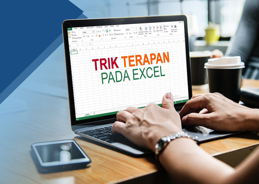 Tips Teknik Terapan di Excel